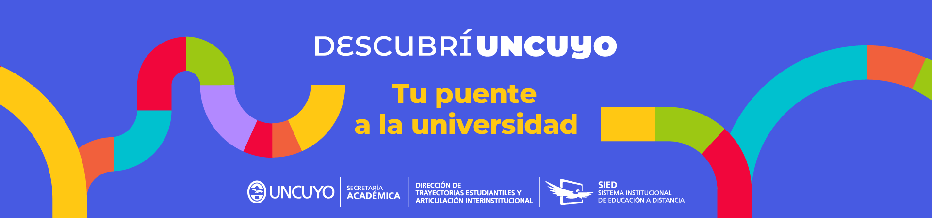 Descubrí UNCUYO. Tu puente a la universidad.